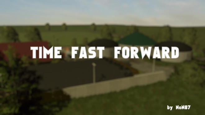 Time Fast Forward Time Fast Forward