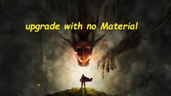 Upgrade With No Material Upgrade With No Material