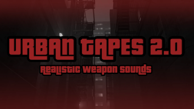 Urban Tapes — Realistic Weapon Sounds Urban Tapes — Realistic Weapon Sounds