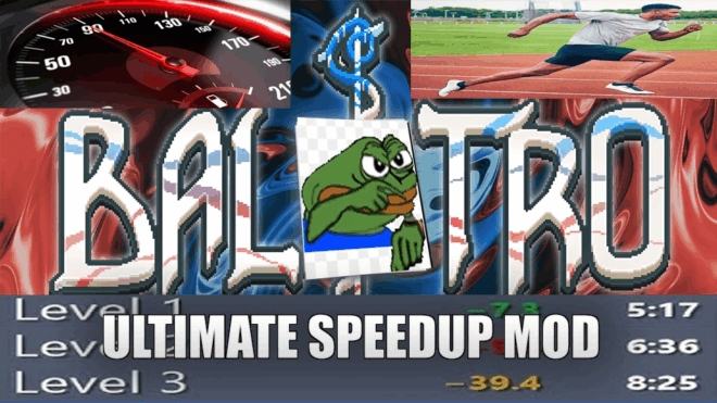 Balatro Ultimate Speedup Mod Balatro Ultimate Speedup Mod
