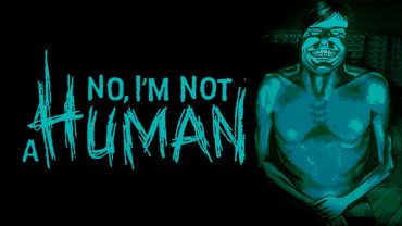 Игры, похожие на No, I'm not a Human